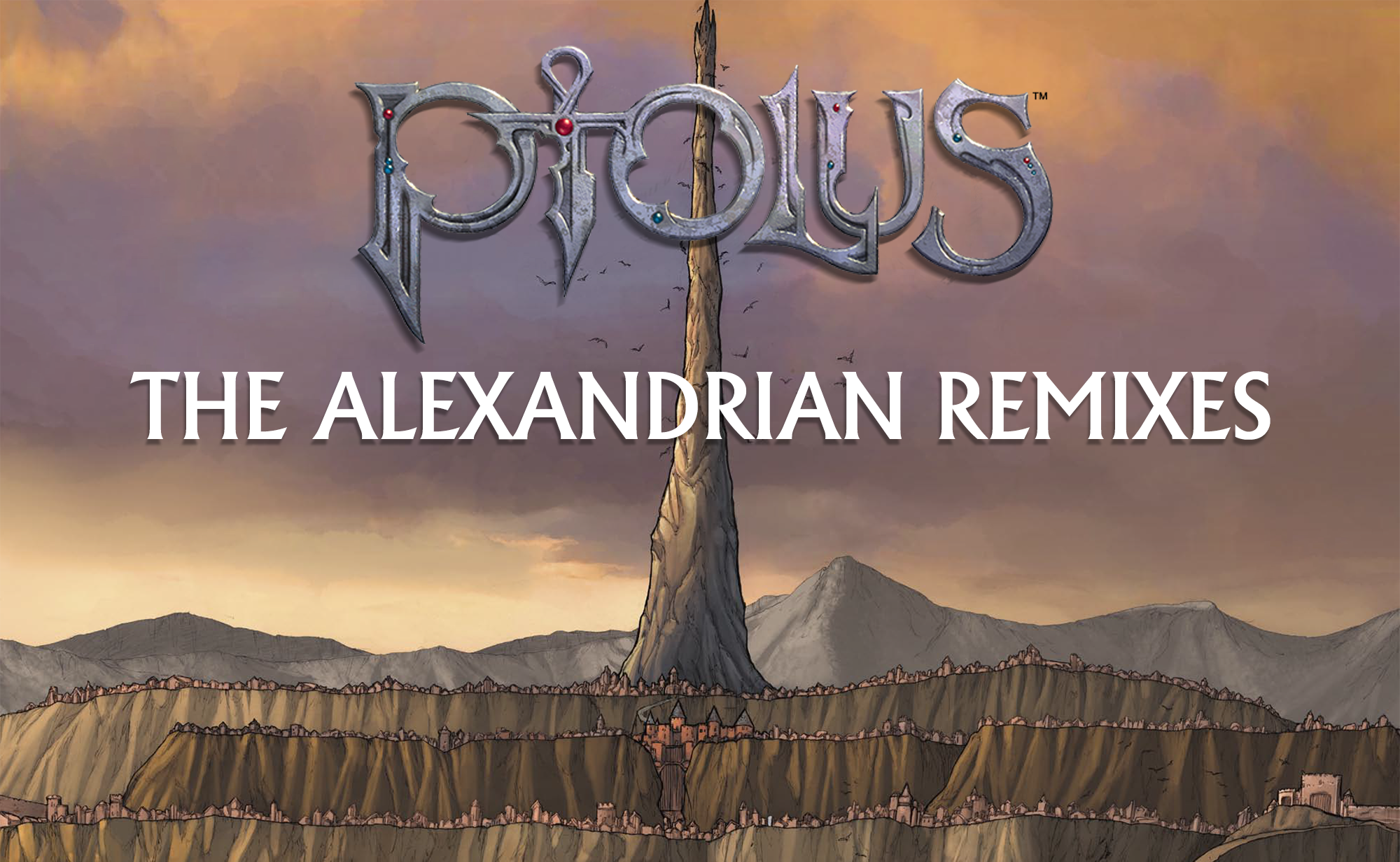 Ptolus: The Alexandrian Remixes