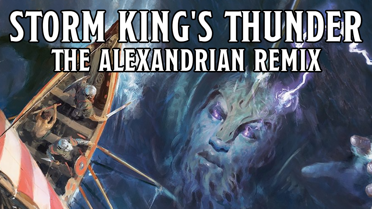 Storm King's Thunder: The Alexandrian Remix