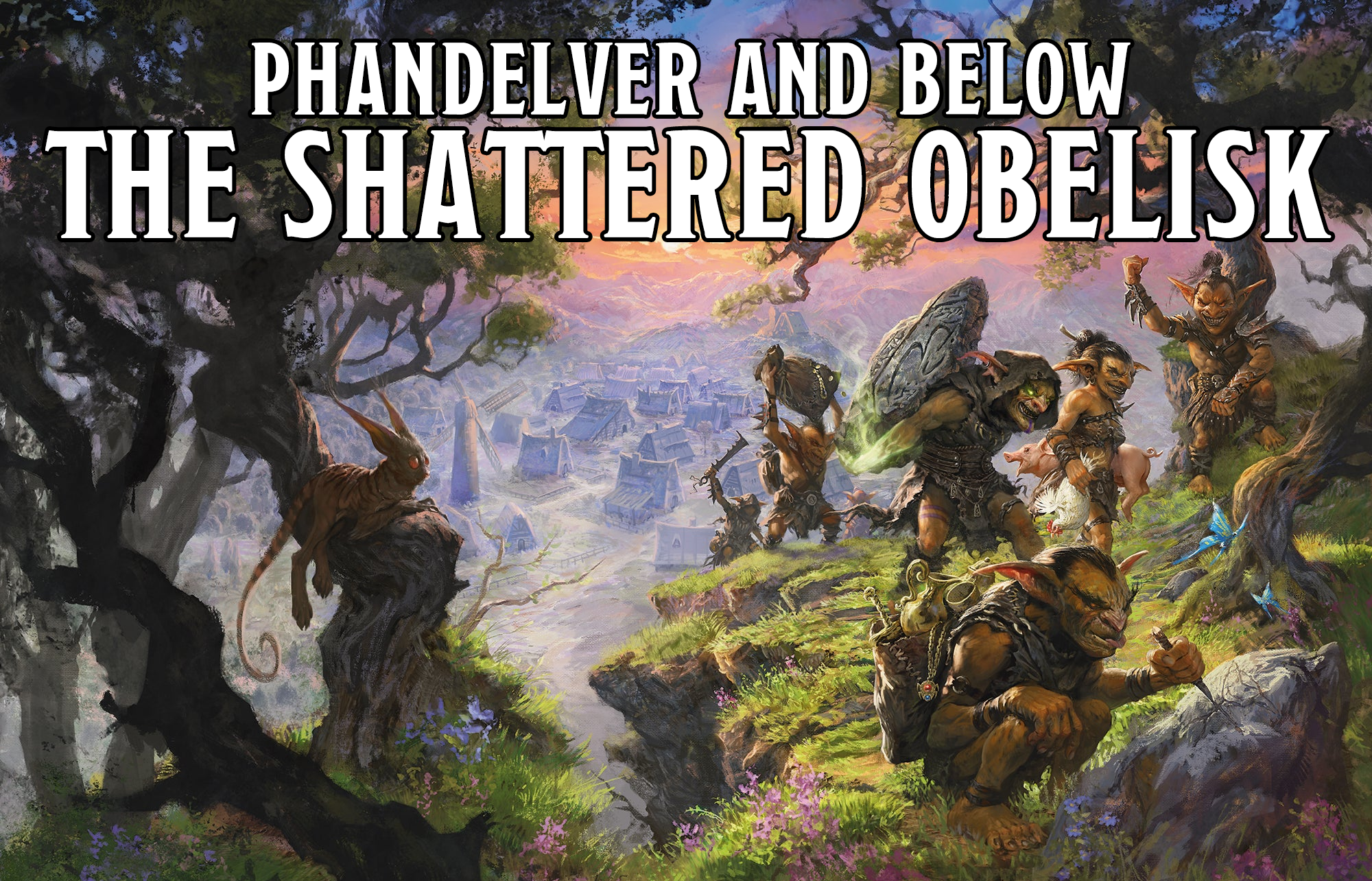 Phandelver & Below: The Shattered Obelisk