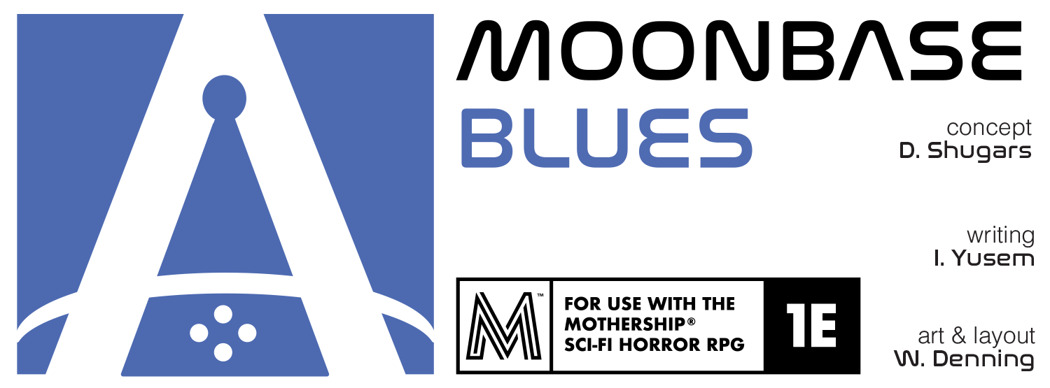 Moonbase Blues