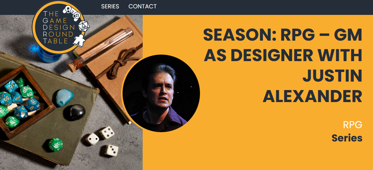 Game Design Round Table with Justin Alexander - GM as Designer