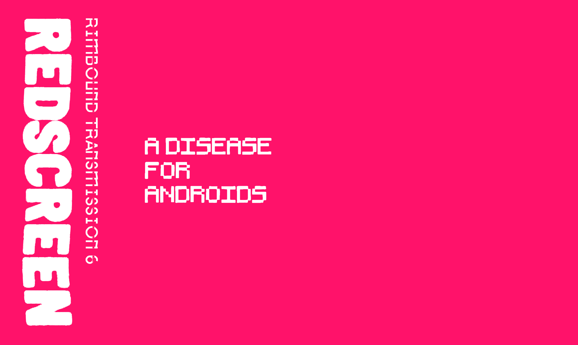 Rimbound - Redscreen: A Disease for Androids (Stella Condrey)