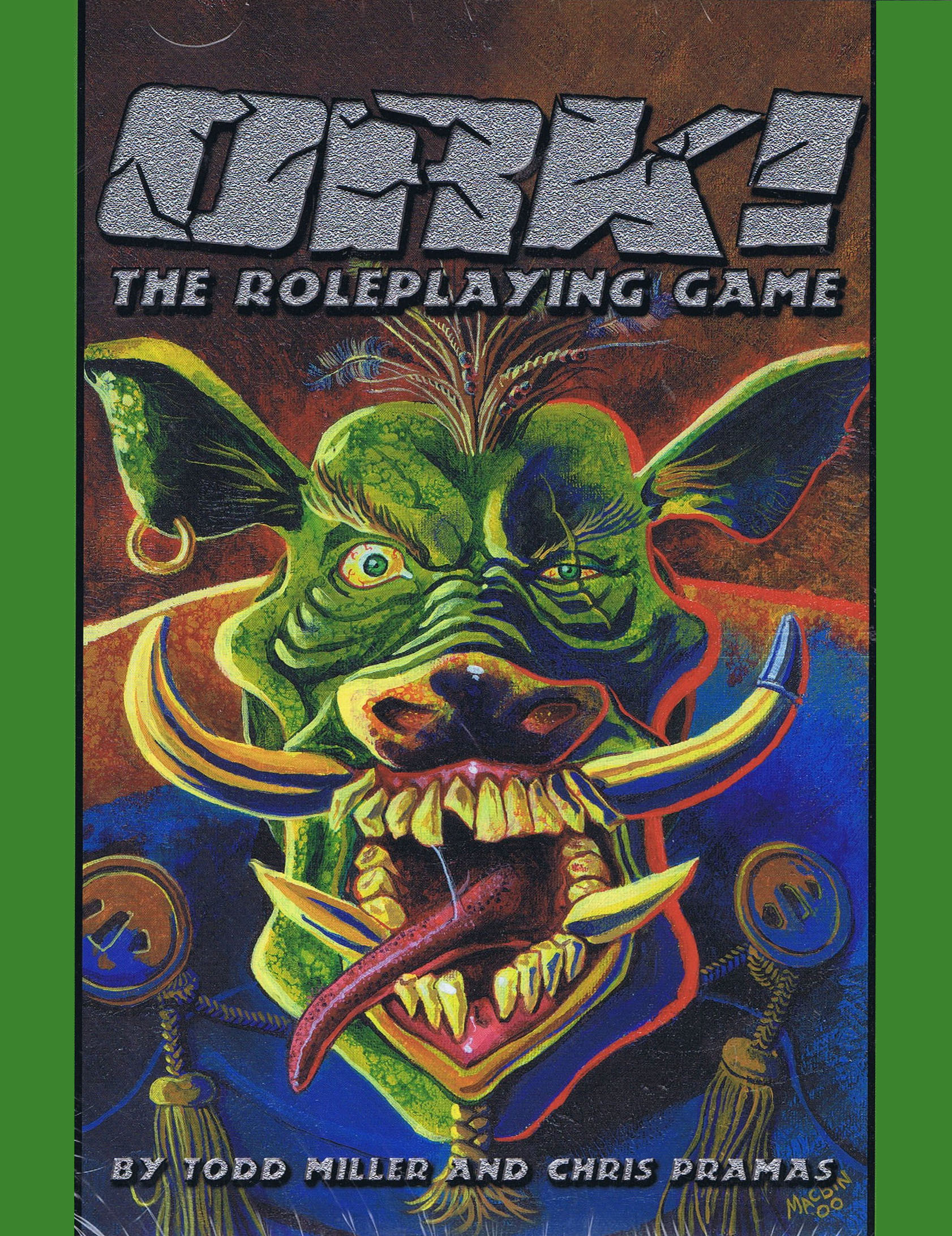 Ork! - Todd Miller and Chris Pramas