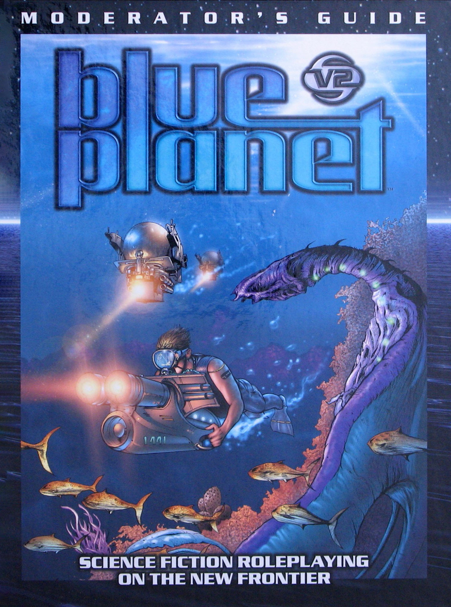 Blue Planet: Moderator's Guide (2nd Edition)